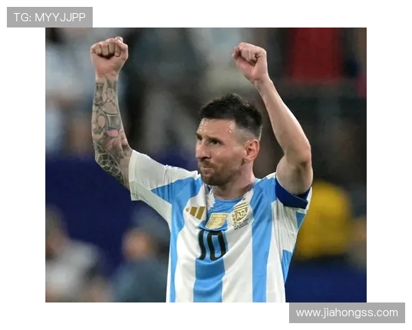 梅西突破极限领航世界足球新时代 创造无可复制的传奇辉煌