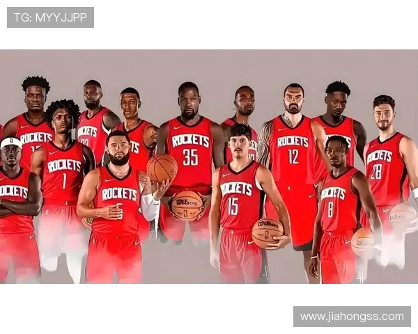 以休斯敦火箭为核心解析新赛季阵容调整与冲冠前景全面展望球队未来发展路径